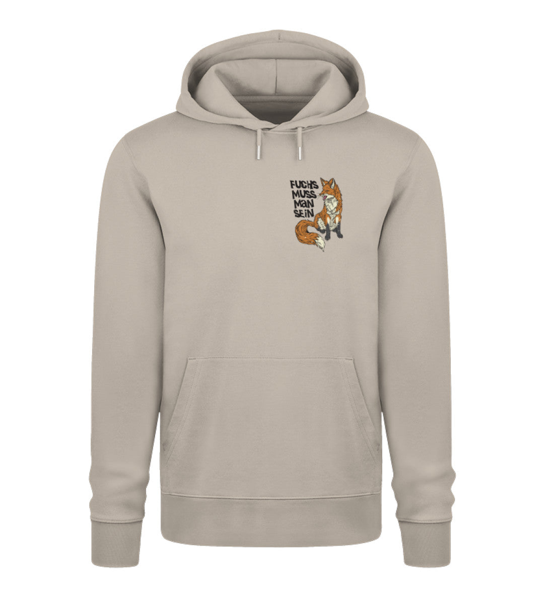 Fuchs muss man sein 100% Bio Unisex Hoodie
