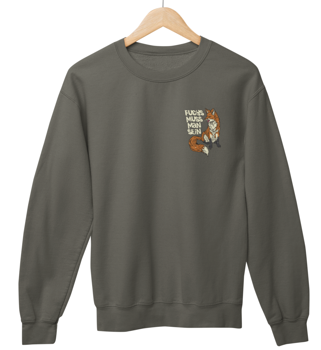 Fuchs muss man sein 100% Bio Unisex Sweatshirt