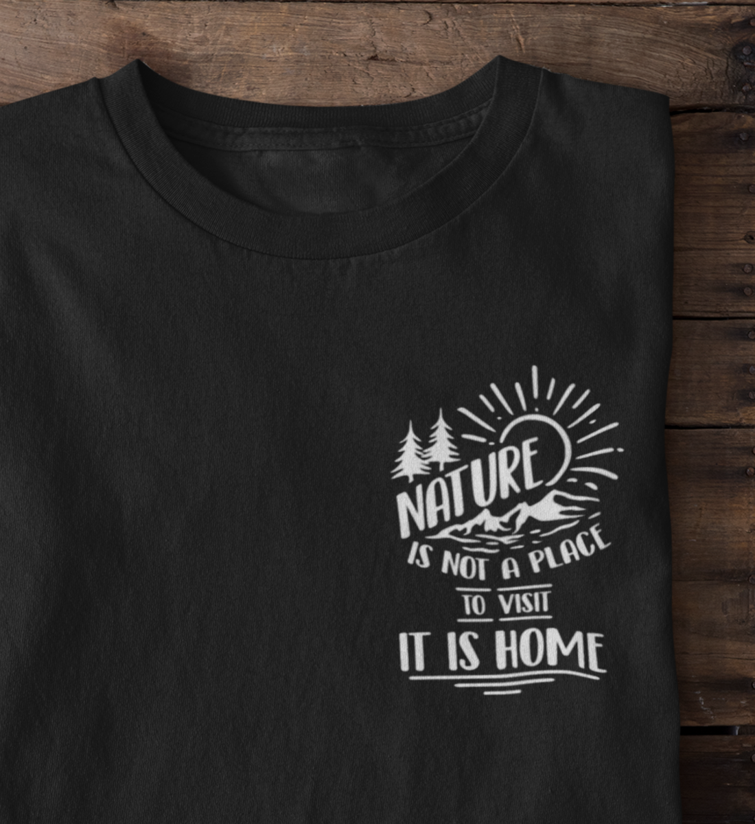 Nature is Home 100% Bio Unisex T-Shirt