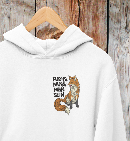 Fuchs muss man sein 100% Bio Unisex Hoodie