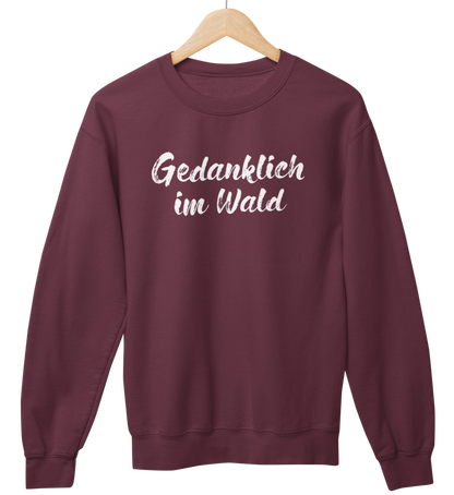 Gedanklich im Wald 100% Bio Unisex Sweatshirt