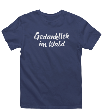 Gedanklich im Wald 100% Bio Unisex T-Shirt