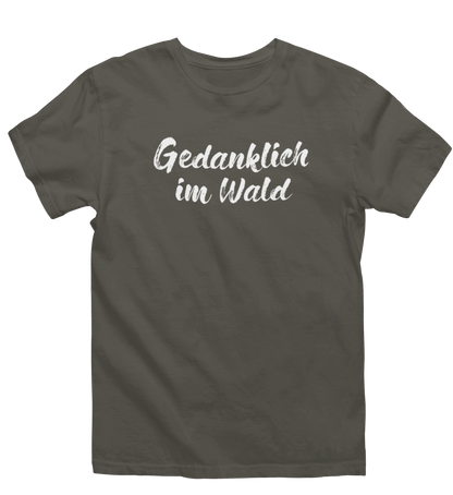 Gedanklich im Wald 100% Bio Unisex T-Shirt