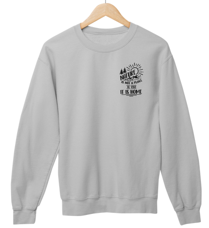 Nature is Home 100% Bio Unisex Sweatshirt