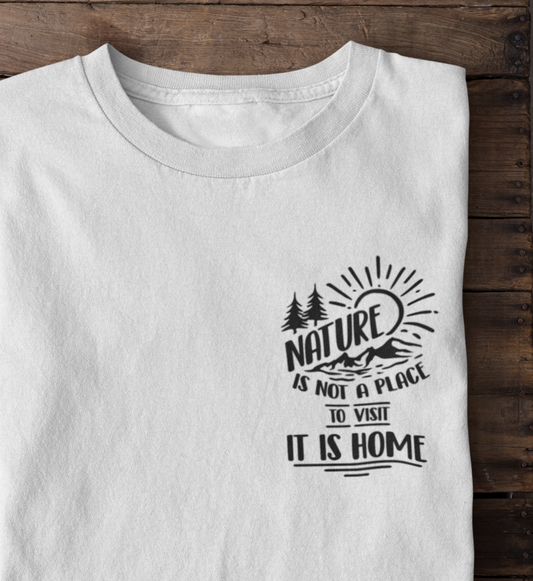Nature is Home 100% Bio Unisex T-Shirt