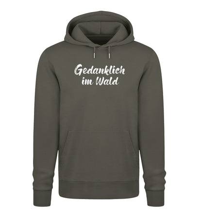 Gedanklich im Wald 100% Bio Unisex Hoodie